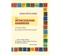 The Intercessions Handbook - Pritchard John