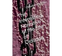 The Interesting Narrative of the Life of Olaudah