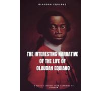 The Interesting Narrative of the Life of Olaudah Equiano