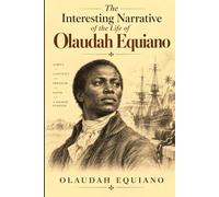 The Interesting Narrative of the Life of Olaudah Equiano