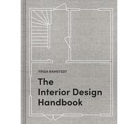Frida Ramstedt The Interior Design Handbook (Copertina rigida)