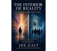 The Interior of Reality: Quantum Experiential Collapse Theory