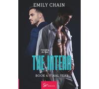The Intern - Book 4: Final Year: Unmasking the Truth