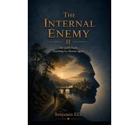 The Internal Enemy