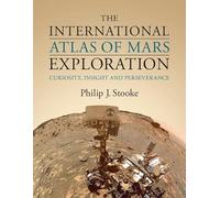 The International Atlas of Mars Exploration: Volume 3, 2015 to 2021: Curiosity, InSight and Perseverance