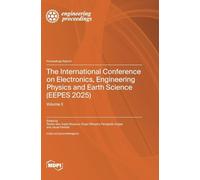 The International Conference on Electronics, Engineering Physics and Earth Science (EEPES 2025): Volume II