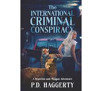 The International Criminal Conspiracy