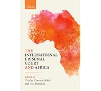 The International Criminal Court and Africa