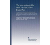 The international debt crisis a review of the Brady Plan