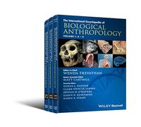 The International Encyclopedia of Biological Anthropology