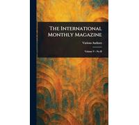 The International Monthly Magazine