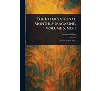 The International Monthly Magazine, Volume 5, No. 1