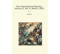 The International Monthly, Volume 2, No. 4, March, 1851