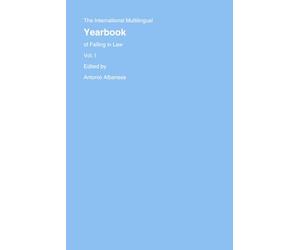 The International Multilingual Yearbook of Falling in Law: Vol. I