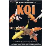 The Interpet Encyclopedia of Koi: A Comprehensive Introduction to Keeping and Displaying These Magnificent Ornamental Fish, from Choosing Healthy Stock to Installing a Fully Equipped