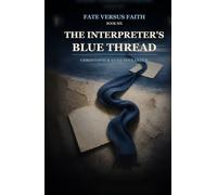 The Interpreter's Blue Thread