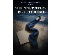 The Interpreter's Blue Thread: 6