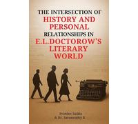 The Intersection of History and Personal Relationship in E.L. Doctorow's Literary World