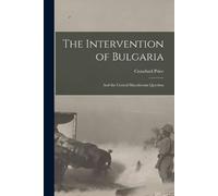 The Intervention of Bulgaria (Tascabile)
