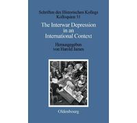 The Interwar Depression in an International Context (Copertina rigida)