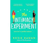 The Intimacy Experiment: the perfect feel-good sexy romcom