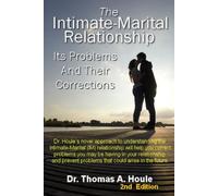 The Intimate-Marital Relationship: Its Problems and Their Corrections