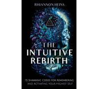 The Intuitive Rebirth