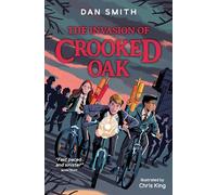 The Invasion of Crooked Oak (The Crooked Oak Mysteries): Stranger Things meets Invasion of the Body Snatchers in a gripping sci-fi thriller (Dyslexia-friendly): Book 1