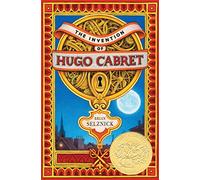 Brian Selznick The Invention of Hugo Cabret (Copertina rigida) Hugo