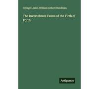 The Invertebrate Fauna of the Firth of Forth