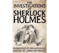 The Investigations of Sherlock Holmes - Heywood John