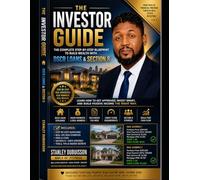 The investor guide: A Step-by-step Guide for Real Estate investors to qualify, scale, and build Wealth Using DSCR loans