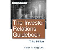 The Investor Relations Guidebook: Third Edition