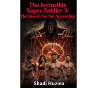 The Invincible Super Soldier 3: The Search For The Apprentice Color Version