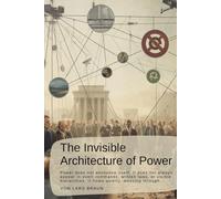 The Invisible Architecture of Power: Power does not announce itself. It does not always appear in overt commands, written laws, or visible hierarchies. It flows quietly, weaving through...