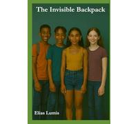 The Invisible Backpack: What are you carrying, without anyone seeing it?
