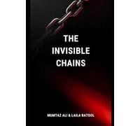 The Invisible Chains