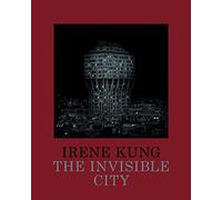 The invisible city. Ediz. a colori
