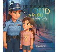 The Invisible Cloud: A PTSD Healing Storybook