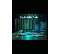 The Invisible Code