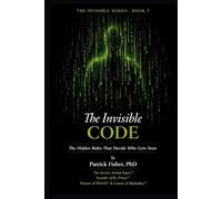 The Invisible Code: The Hidden Rules That Decide Who Gets Seen