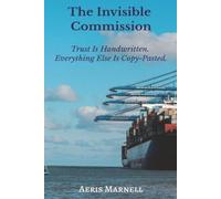 The Invisible Commission: Trust Is Handwritten. Everything Else Is Copy-Pasted | A Global Scam. A Stolen Identity. A Boy Who Wouldn’t Be Framed | Real-World Trade Fraud Meets Fiction.