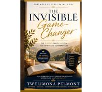 The Invisible Game-Changer™: The 5-Step Prayer System for Spirit-Led Conferences
