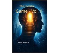 The Invisible Game - Vol. 1