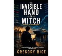 The Invisible Hand of Mitch: 1