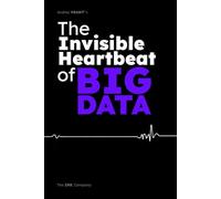 The Invisible Heartbeat of BIGDATA: Freedom, Destiny, and the Human Pulse in the Algorithmic Age