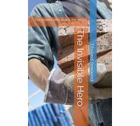 The Invisible Hero: The Worker Who Builds the World