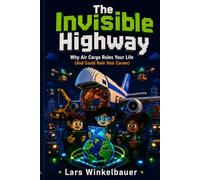 The Invisible Highway: Why Air Cargo Rules Your Life (And Could Rule Your Career)