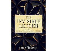 The Invisible Ledger: Stories of Karma Balancing the Books