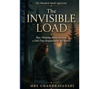 The Invisible Load: How Thinking Ahead Becomes a Full-Time Responsibility for Women
